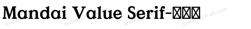Mandai Value Serif字体转换